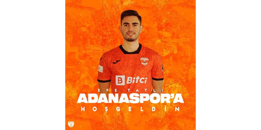 Efe Tatlı, Adanaspor’da