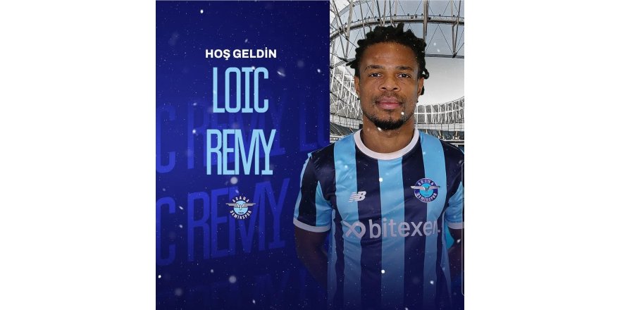 Loic Remy Adana Demirspor’da