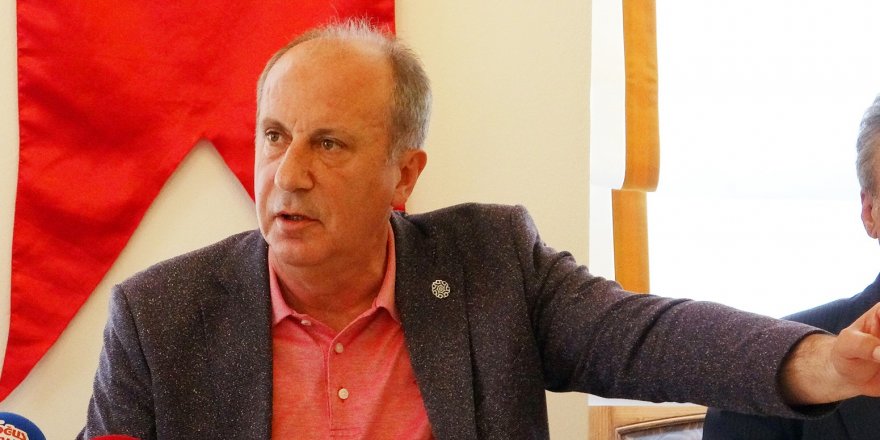 Muharrem İnce: "Ana muhalefetin kafası karışık"