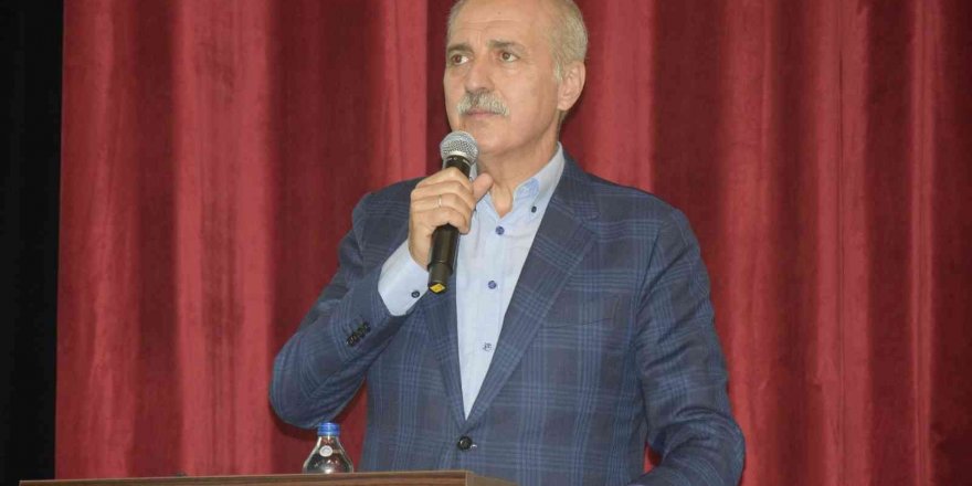 Kurtulmuş: "Güçlü olmak, her alanda büyük güçlü Türkiye idealine sahip olmaktan geçiyor"