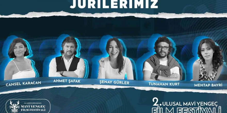 Karataş 2. Ulusal Mavi Yengeç Film Festivali’nin jüri üyeleri belli oldu