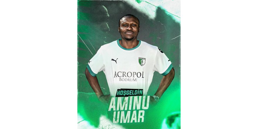 Bodrumspor'da Aminu Umar resmen bitti