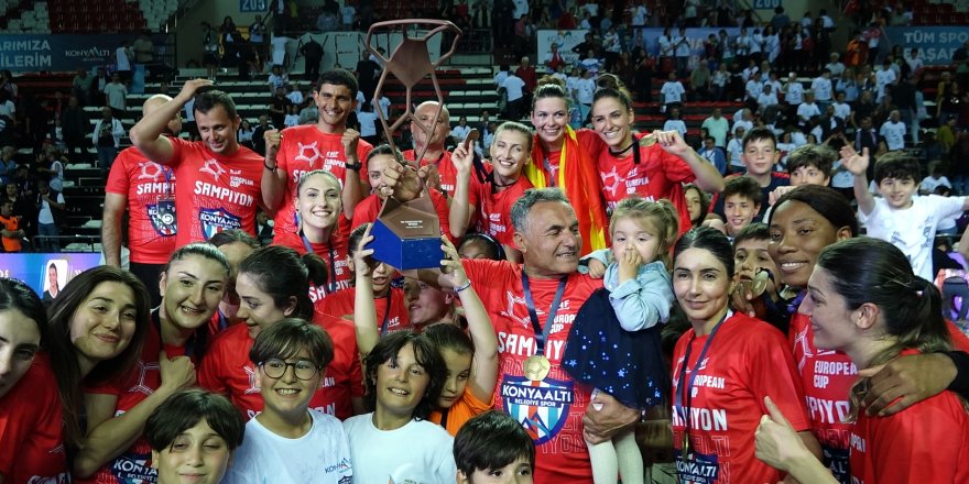 Konyaaltı Belediyespor Kadın Hentbol takımı, Avrupa şampiyonu (GENİŞ HABER)