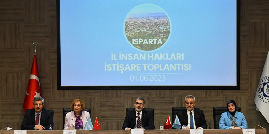 Isparta'da İnsan Hakları İstişare Toplantısı
