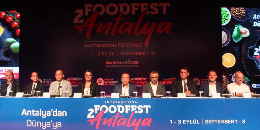 FoodFest Antalya, 1 Eylül'de başlıyor