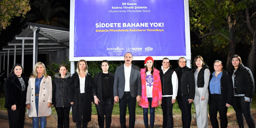 Konyaaltı Belediyesi’nden Kadına Şiddete Karşı Anlamlı Mesaj: Bahaneleri Söküp Attılar