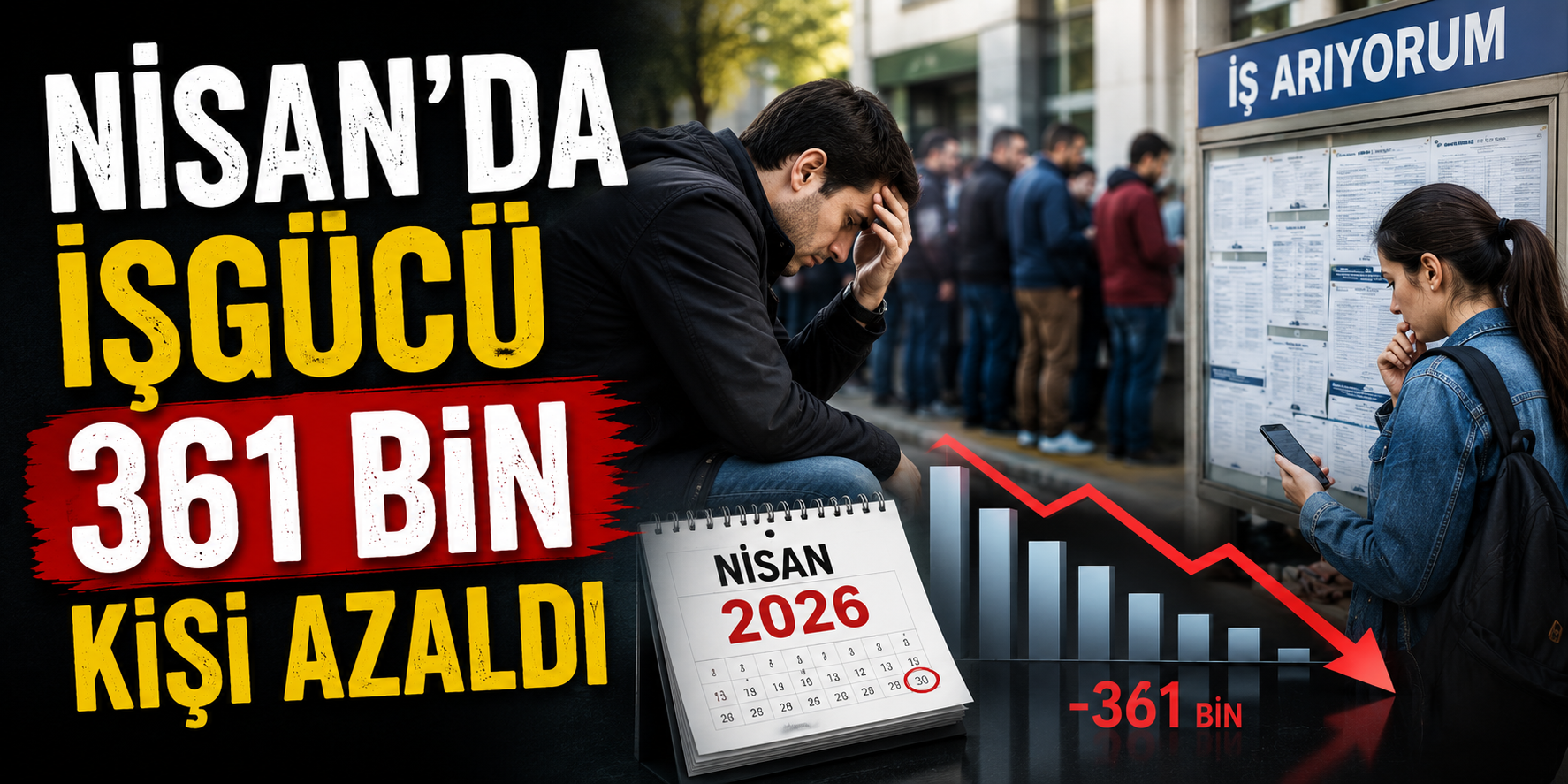 Nisan’da işgücü 361 bin kişi azaldı