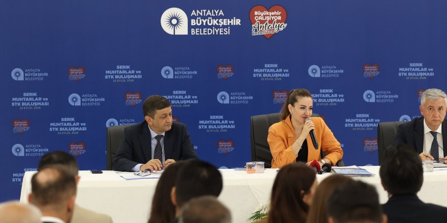 Antalya Büyükşehir Belediyesi Serik’te 2027 yatırımlarını muhtarlarla değerlendirdi