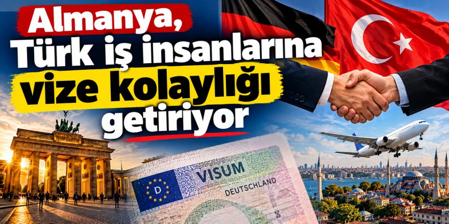 Almanya vizesinde Türk şirketleri için yeni kapı