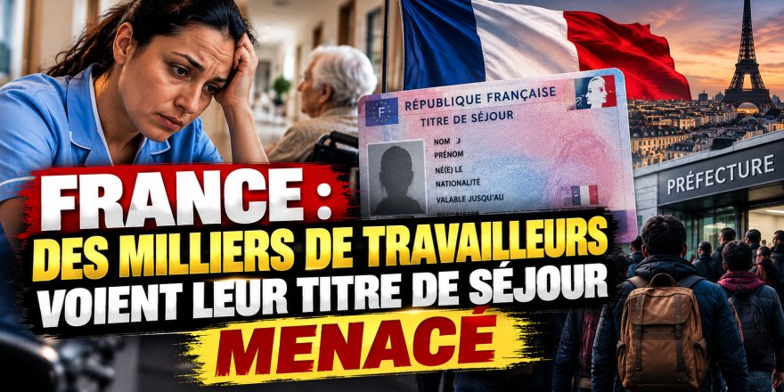Alerte sur les titres de séjour en France : l'avenir de milliers de travailleurs dans l'incertitude