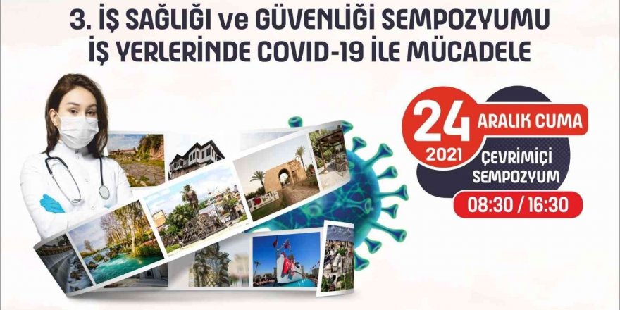 Tarsus’ta ’3. İş Sağlığı Ve Güvenliği Sempozyumu’ Gerçekleştirilecek