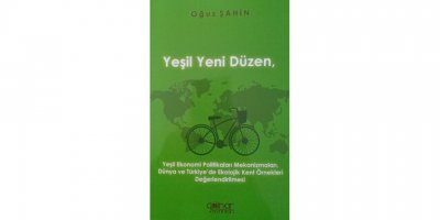 Şahin’in "Yeşil Yeni Düzen" kitabı çıktı