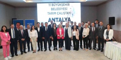 Antalya’da ‘Tarım Çalıştayı’