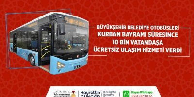 Kahramanmaraş’ta Otobüsler Bayramda 10 Bin Yolcuyu Ücretsiz Taşıdı