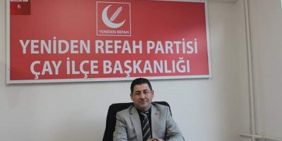 Yeniden Refah Partisi Çay İlçe Başkanı Kiper istifa etti