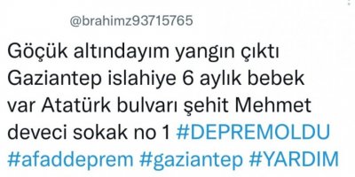 'Göçük altındayım, yangın çıktı' yalanıyla dezenformasyon içerikli paylaşım yapan kişi yakalandı