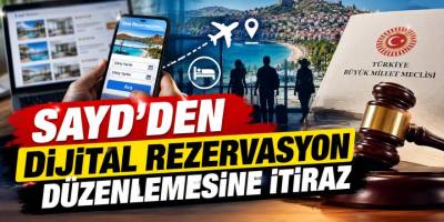 SAYD’den dijital rezervasyon düzenlemesine itiraz