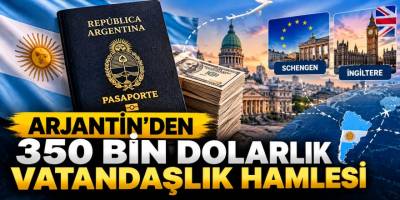 Arjantin'den 350 bin dolarlık vatandaşlık hamlesi