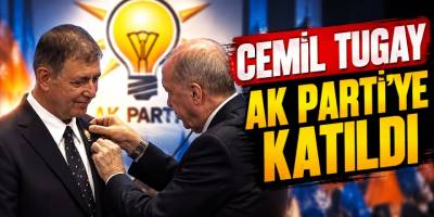 Cemil Tugay AK Parti’ye katıldı