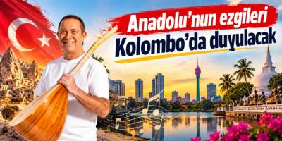 Anadolu'nun ezgileri Kolombo'da duyulacak