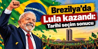 Brezilya'da Lula kazandı: Tarihi seçim sonucu